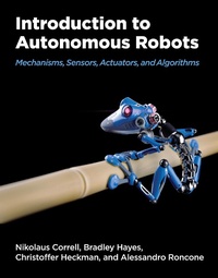 Enlarge image Cover: Introduction to Autonomous Robots - MIT Press