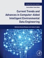 Cover: Current Trends and Advances in Computer-Aided Intelligent Environmental Data Engineering - Academic Press