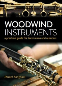 Abbildung von: Woodwind Instruments - The Crowood Press Ltd