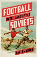 Cover: Football in the Land of the Soviets - Pluto Press