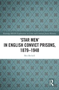 Cover: 'Star Men' in English Convict Prisons, 1879-1948 - Routledge