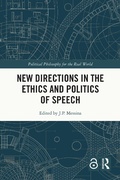 Cover: New Directions in the Ethics and Politics of Speech - Routledge
