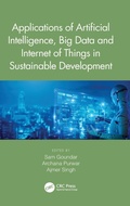 Cover: Applications of Artificial Intelligence, Big Data and Internet of Things in Sustainable Development - CRC Press