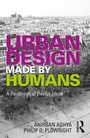 Cover: Urban Design Made by Humans - Routledge