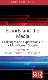 Abbildung von: Esports and the Media - Routledge