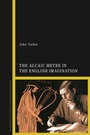 Cover: The Alcaic Metre in the English Imagination - Bloomsbury Academic