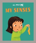 Cover: All About Me: My Senses - Franklin Watts Ltd