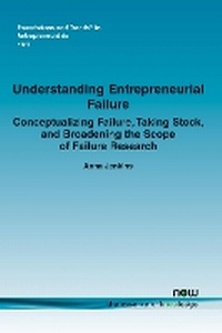 Enlarge image Cover: Understanding Entrepreneurial Failure - now publishers Inc