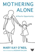 Cover: Mothering Alone - Phoenix Publishing House