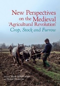 Cover: New Perspectives on the Medieval 'Agricultural Revolution' - Liverpool University Press