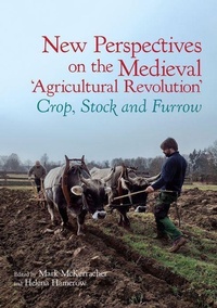 Enlarge image Cover: New Perspectives on the Medieval 'Agricultural Revolution' - Liverpool University Press