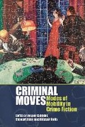 Cover: Criminal Moves - Liverpool University Press