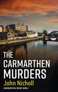 Abbildung von: The Carmarthen Murders - Boldwood Books Ltd