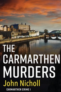 Abbildung von: The Carmarthen Murders - Boldwood Books Ltd