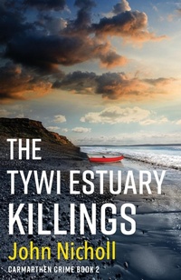 Abbildung von: The Tywi Estuary Killings - Boldwood Books Ltd