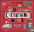 Cover: Lonely Planet Kids How Everything Works - Lonely Planet Kids