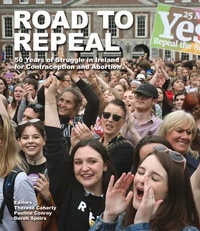 Abbildung von: Road to Repeal - The Lilliput Press Ltd