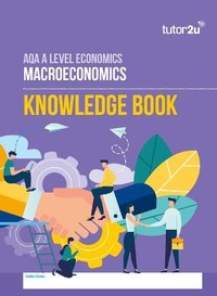 Abbildung von: AQA A-Level Economics Knowledge Book - Macroeconomics - Tutor2u Limited