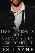 Cover: Les Milliardaires de la Napa Valley: Serie Complete - Les Milliardaires de la Napa Valley