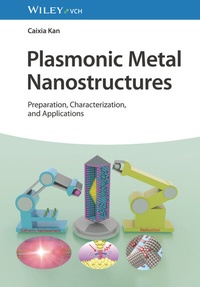 Abbildung von: Plasmonic Metal Nanostructures - Wiley-VCH