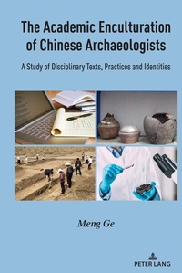 Abbildung von: The Academic Enculturation of Chinese Archaeologists - Peter Lang Verlag