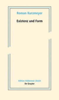 Abbildung von: Existenz und Form - De Gruyter