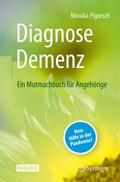 Abbildung von: Diagnose Demenz: Ein Mutmachbuch für Angehörige - Springer