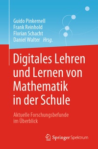 Abbildung von: Digitales Lehren und Lernen von Mathematik in der Schule - Springer Spektrum