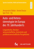 Cover: Auto- und Heterostereotypie im Europa des 19. Jahrhunderts - J.B. Metzler