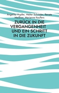 Cover: Zur&uuml;ck in die Vergangenheit - BoD - Books on Demand