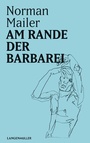 Cover: Am Rande der Barbarei - LangenMüller