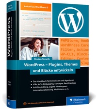 Abbildung von: WordPress - Plugins, Themes und Blöcke entwickeln - Rheinwerk
