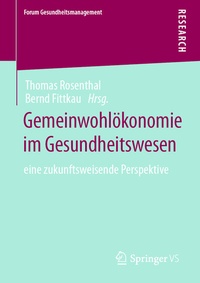 Abbildung von: Gemeinwohlökonomie im Gesundheitswesen - Springer VS