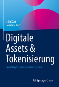 Abbildung von: Digitale Assets & Tokenisierung - Springer Gabler
