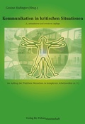 Cover: Kommunikation in kritischen Situationen - Verlag f&uuml;r Polizeiwissenschaft