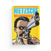 Abbildung von: Nietzsche - der Zeitgemäße - Jungeuropa Verlag