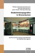 Cover: Ged&auml;chtnistopografien in Grenzr&auml;umen - fibre