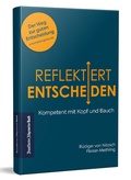 Cover: Reflektiert Entscheiden - Frankfurter Allgemeine Buch