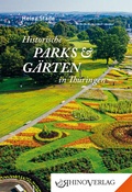 Cover: Historische Parks & G&auml;rten in Th&uuml;ringen - Rhino