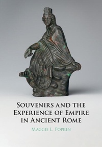 Abbildung von: Souvenirs and the Experience of Empire in Ancient Rome - Cambridge University Press