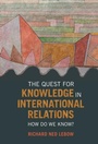 Cover: The Quest for Knowledge in International Relations - Cambridge University Press