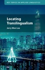 Cover: Locating Translingualism - Cambridge University Press