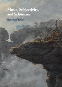 Abbildung von: Music, Subjectivity, and Schumann - Cambridge University Press