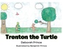Cover: Trenton the Turtle - Christian Faith Publishing, Inc.