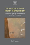 Bild: The Secret Life of Another Indian Nationalism - Cambridge University Press
