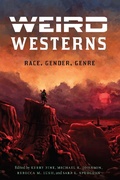 Cover: Weird Westerns - University of Nebraska Press