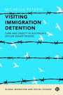 Cover: Visiting Immigration Detention - Bristol University Press