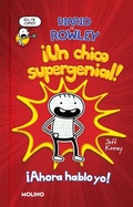 Cover: Diario de Rowley: !Un chico supergenial! / Diary of an Awesome Friendly Kid Rowley Jefferson's Journal - Molino