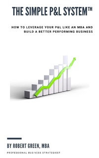 Enlarge image Cover: The Simple P&L System eBook: How to Leverage Your P&L Like an MBA - Lulu.com
