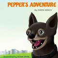 Cover: Pepper's Adventure - Karen Brace